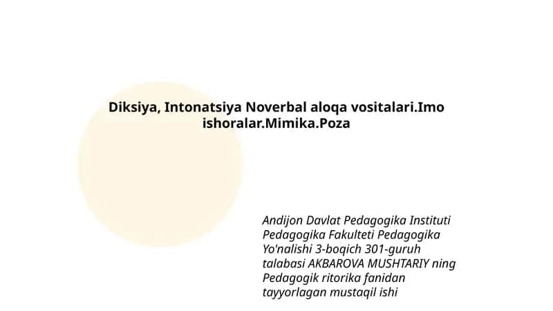 Diksiya, Intonatsiya Noverbal aloqa vositalari.Imo ishoralar.Mimika.Poza 1
