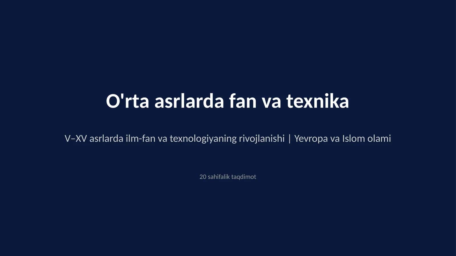 O'rta asrlarda fan va texnika 1