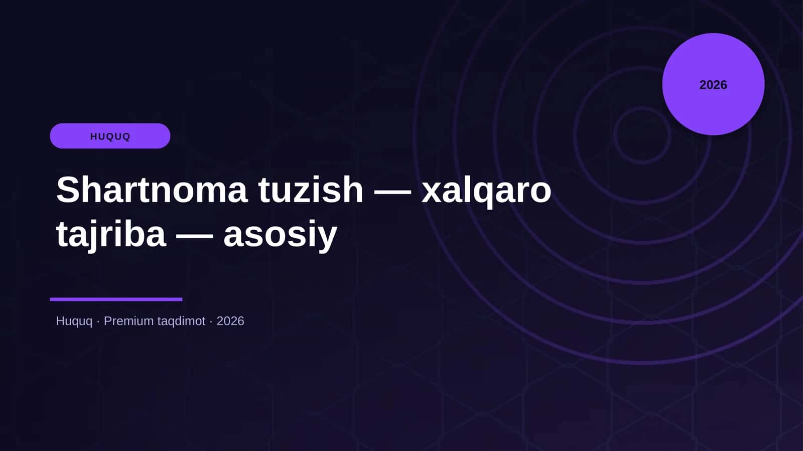 Shartnoma tuzish — xalqaro tajriba — asosiy 1