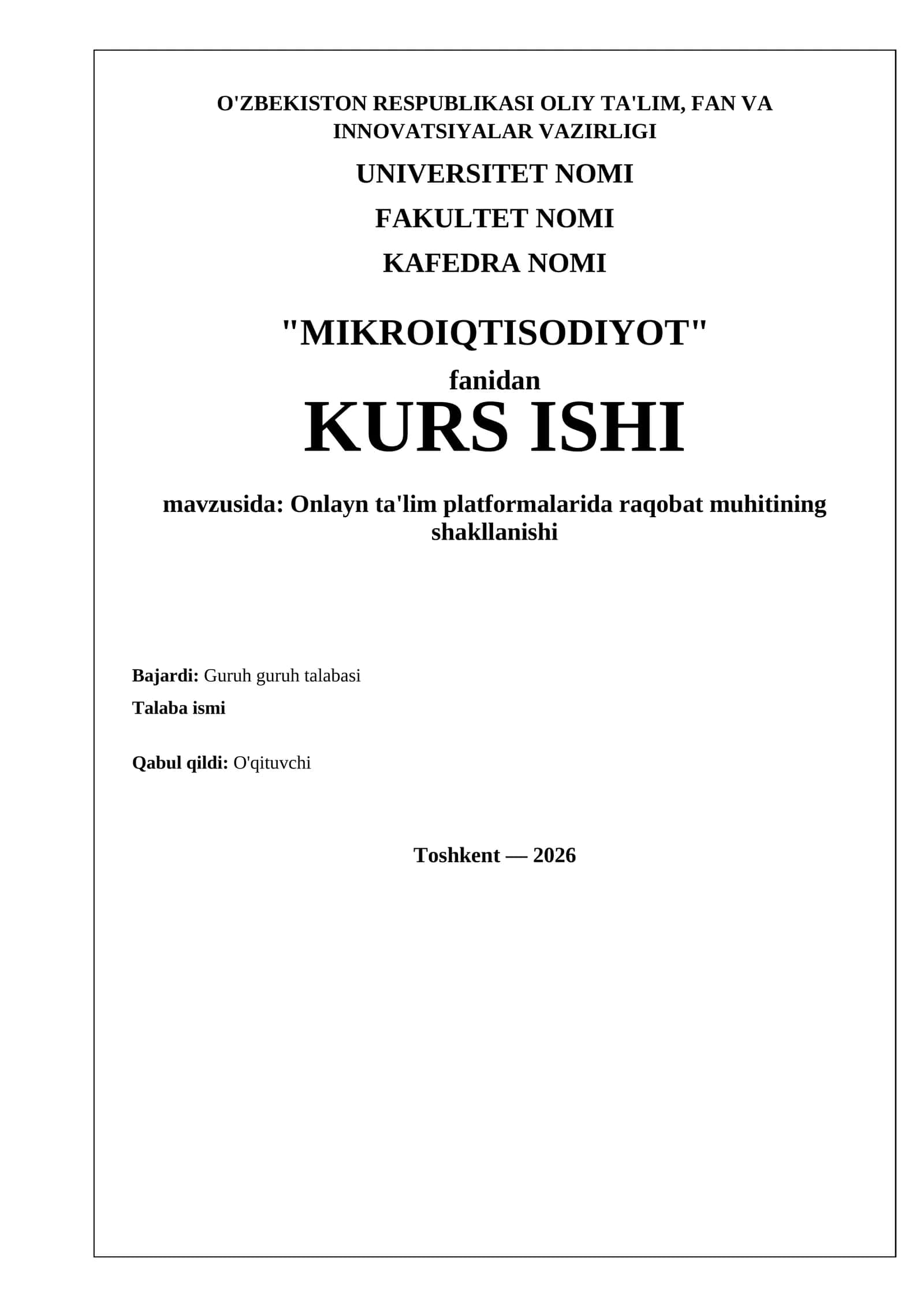 Kurs ishi: Onlayn ta'lim platformalarida raqobat muhitining shakllanishi 1