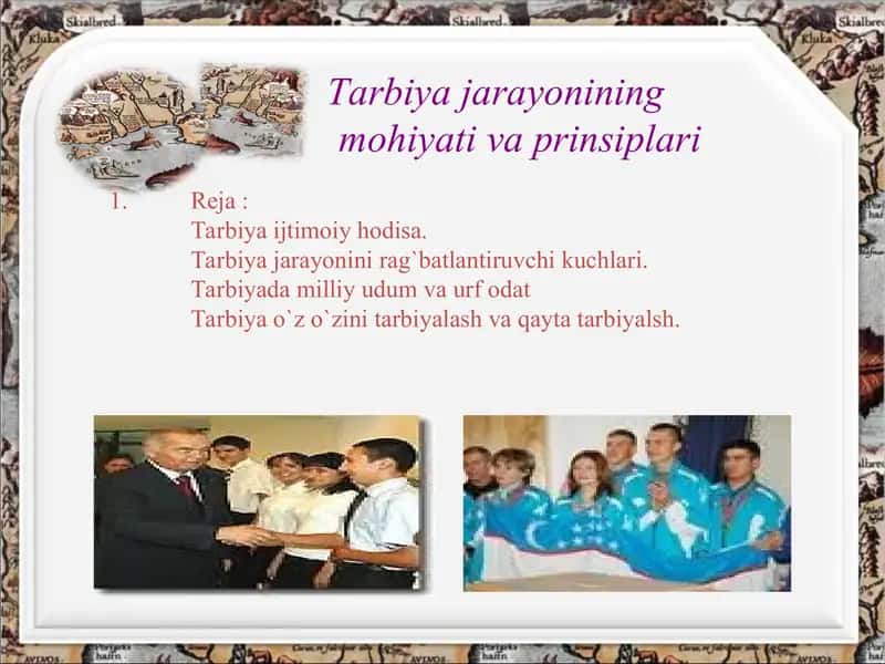 Tarbiya jarayonining mohiyati va prinsiplari 1