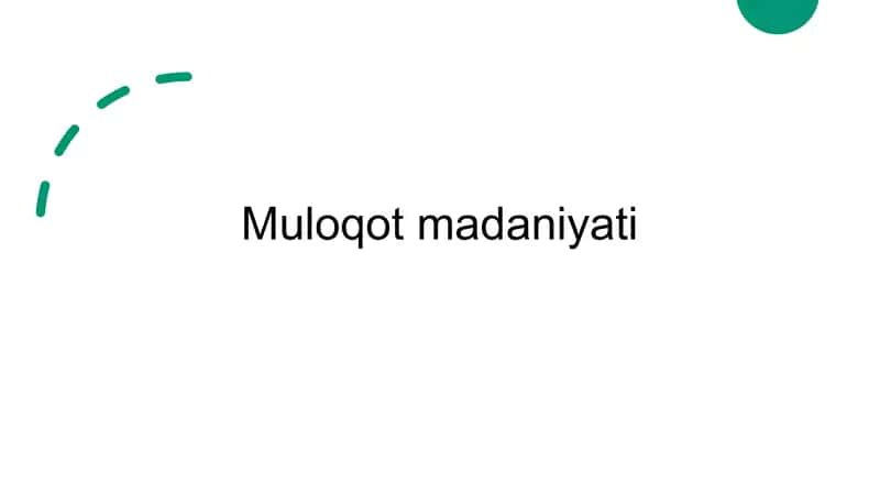Muloqot madaniyati 1