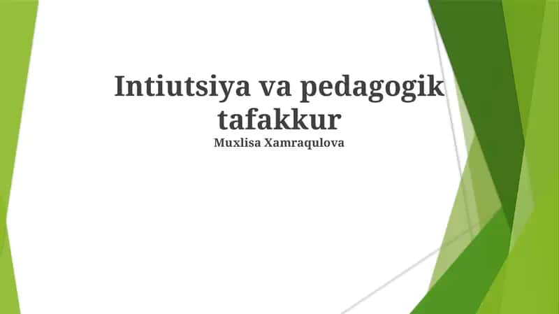 Intuitsiya va pedagogik tafakkur 1