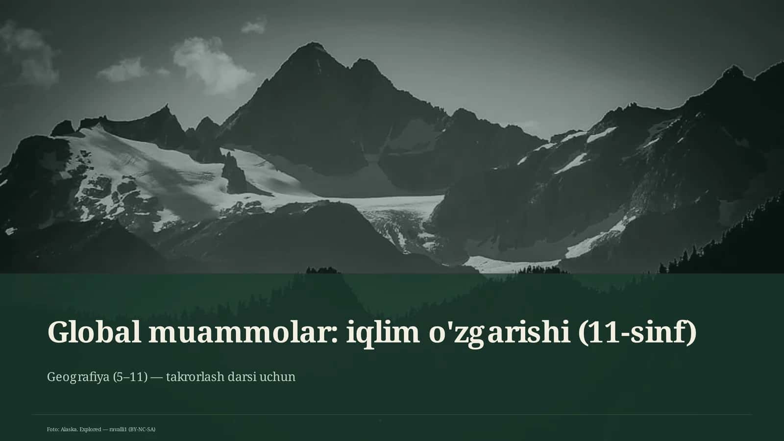 Global muammolar: iqlim o'zgarishi (11-sinf) 1