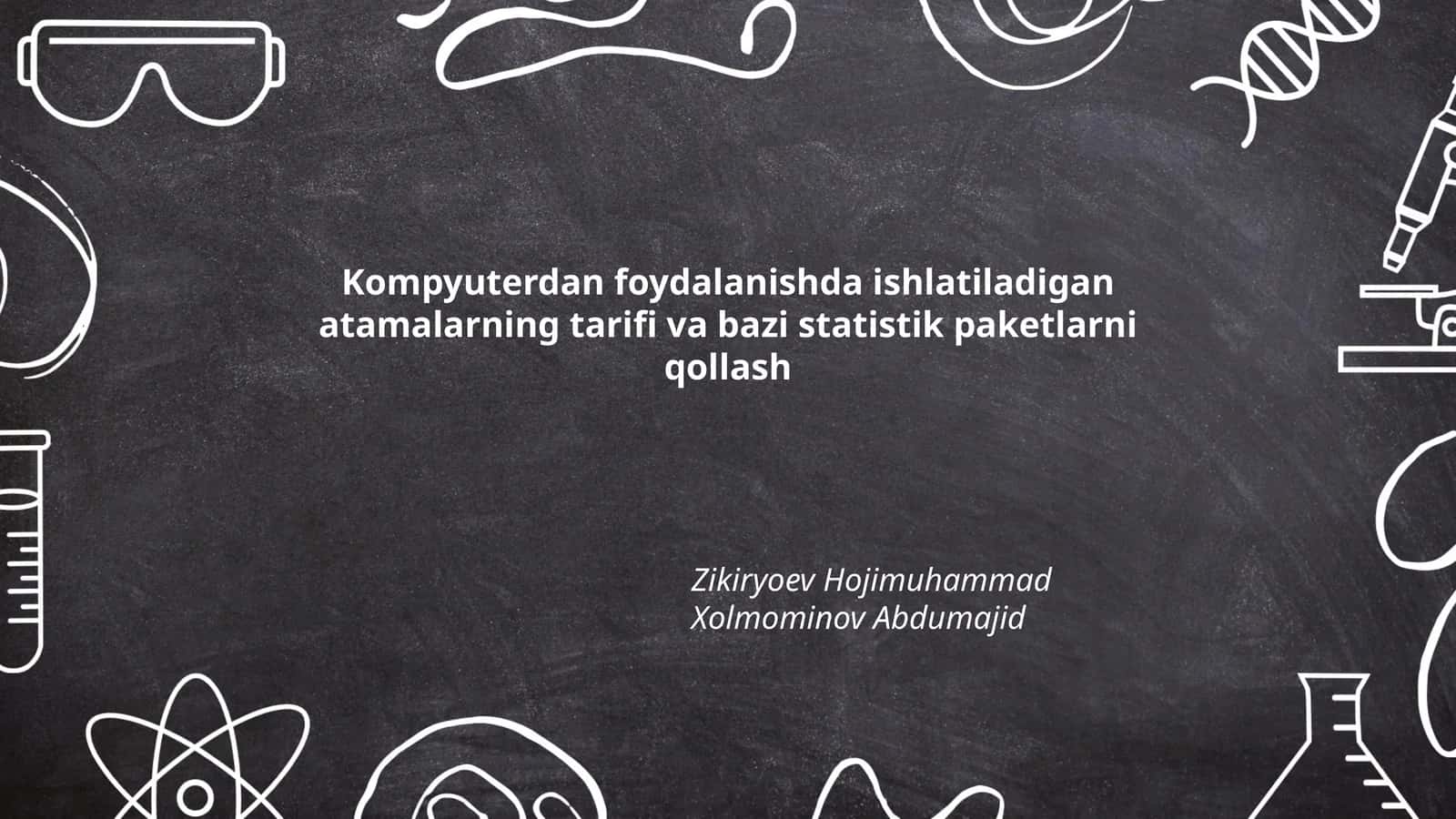 Kompyuterdan foydalanishda ishlatiladigan atamalarning tarifi va bazi statistik paketlarni qollash 1