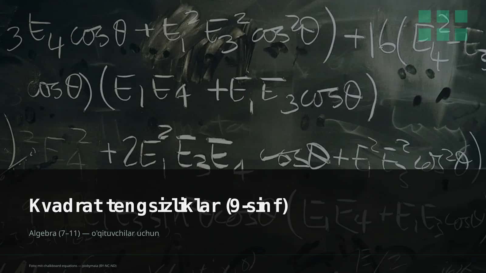 Kvadrat tengsizliklar (9-sinf) 1