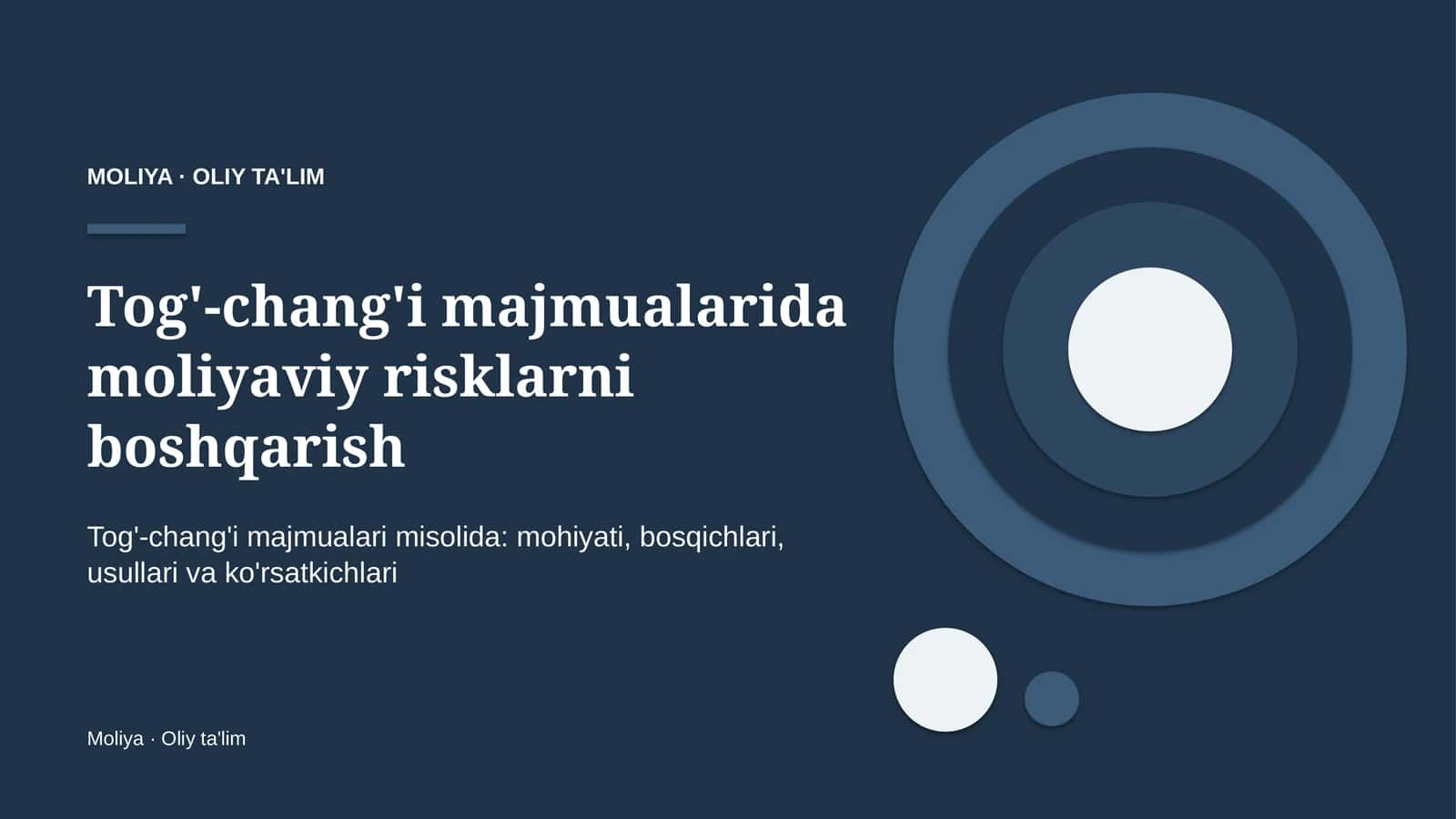 Tog'-chang'i majmualarida moliyaviy risklarni boshqarish 1