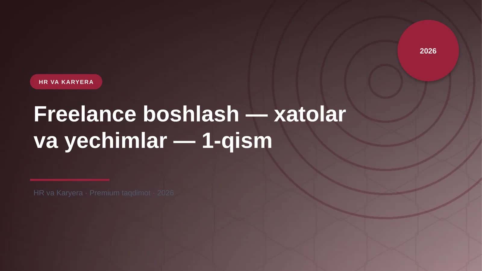 Freelance boshlash — xatolar va yechimlar — 1-qism 1