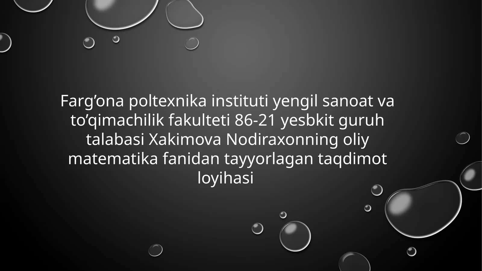 Oliy matematika fanidan taqdimot loyihasi 1
