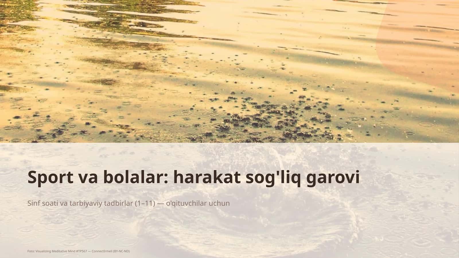 Sinf soati va tarbiyaviy tadbirlar (1–11) — o'qituvchilar uchun 1