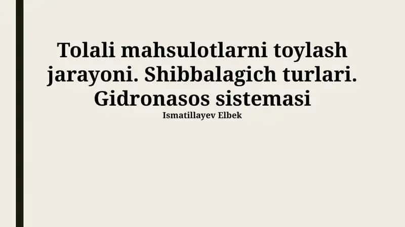 Tolali mahsulotlarni toylash jarayoni 1