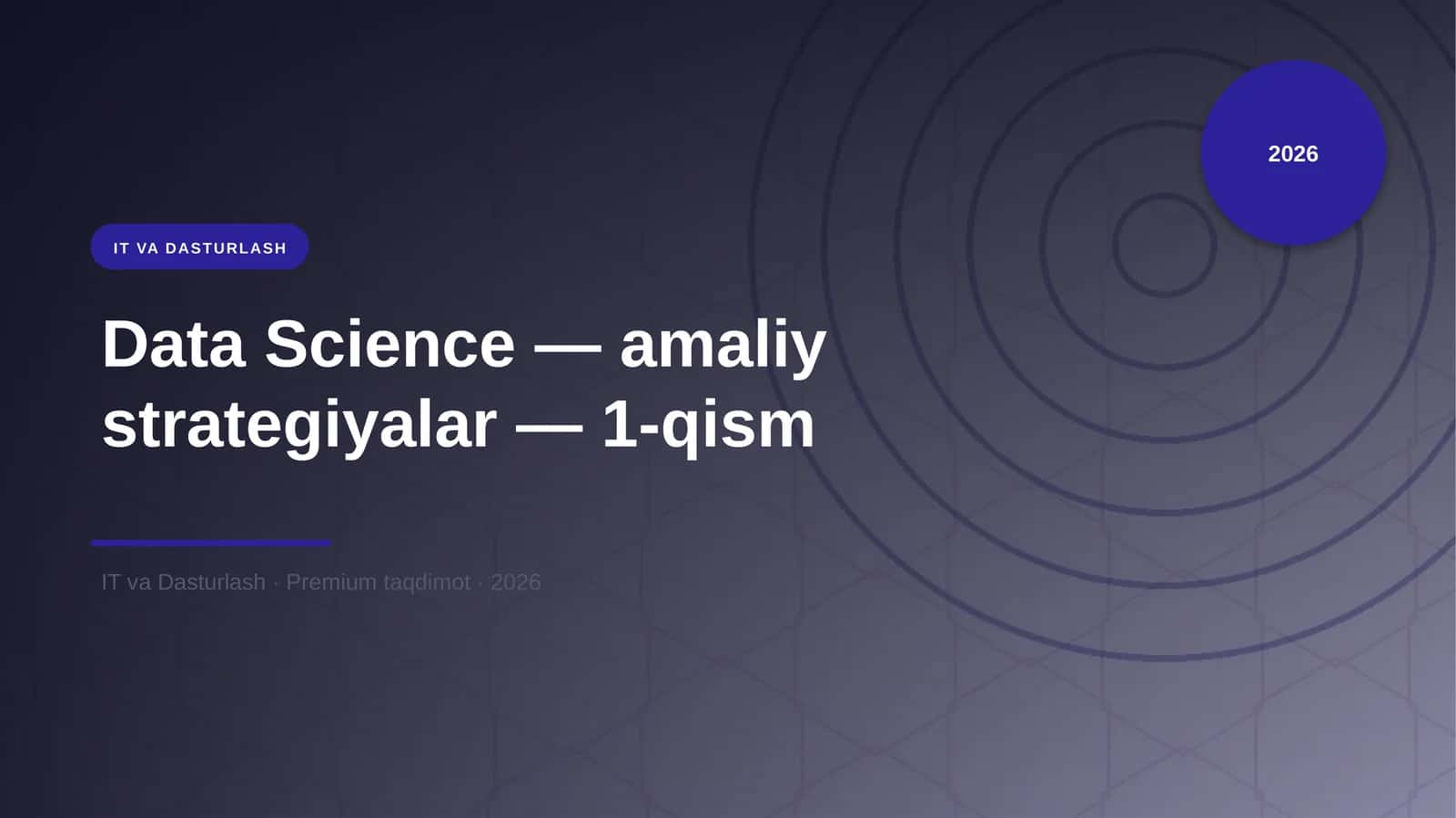 Data Science — amaliy strategiyalar — 1-qism 1