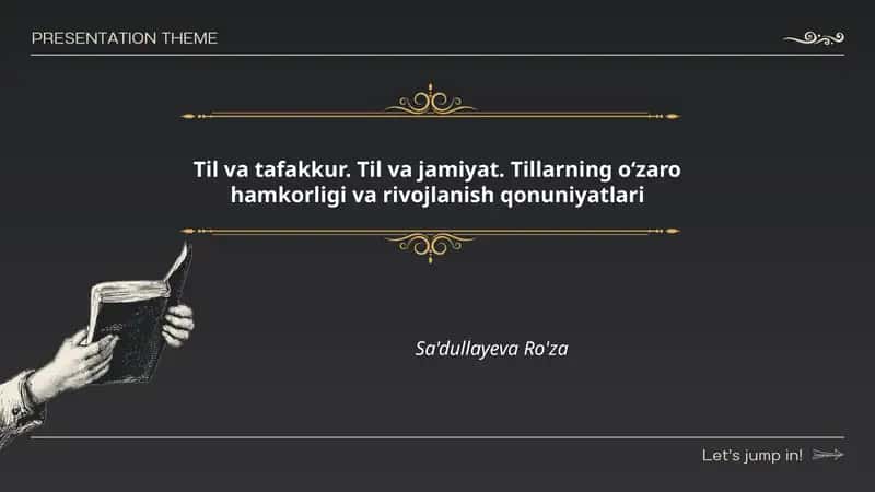 Til va tafakkur. Til va jamiyat. Tillarning oʻzaro hamkorligi va rivojlanish qonuniyatlari 1