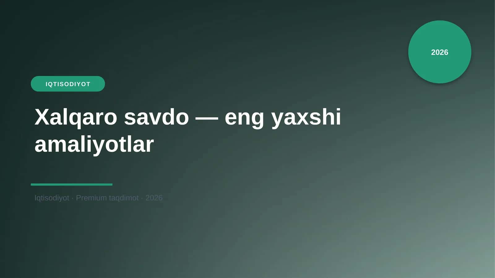 Xalqaro savdo — eng yaxshi amaliyotlar 1