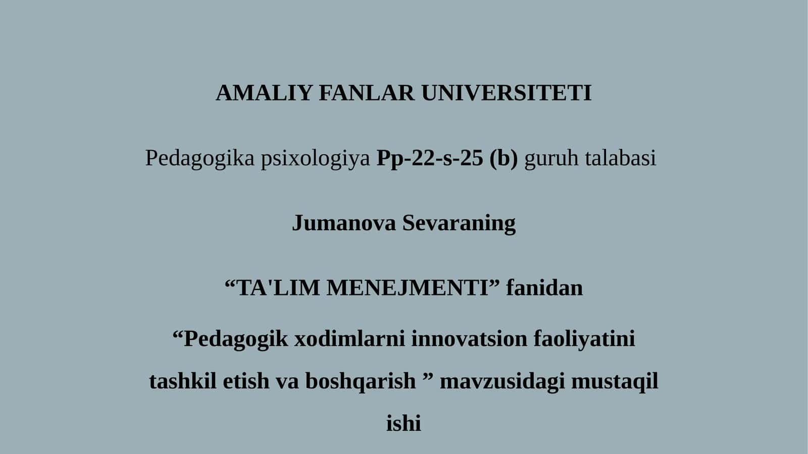 Pedagogik xodimlarni innovatsion faoliyatini tashkil etish va boshqarish 1