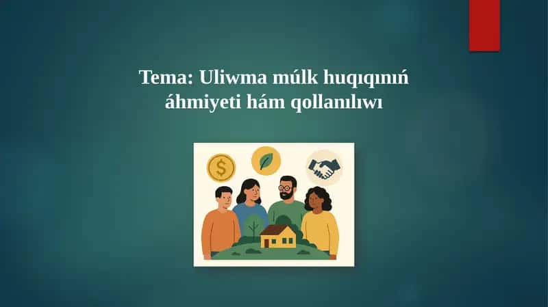 Uliwma múlk huqıqınıń áhmiyeti hám qollanılıwı 1