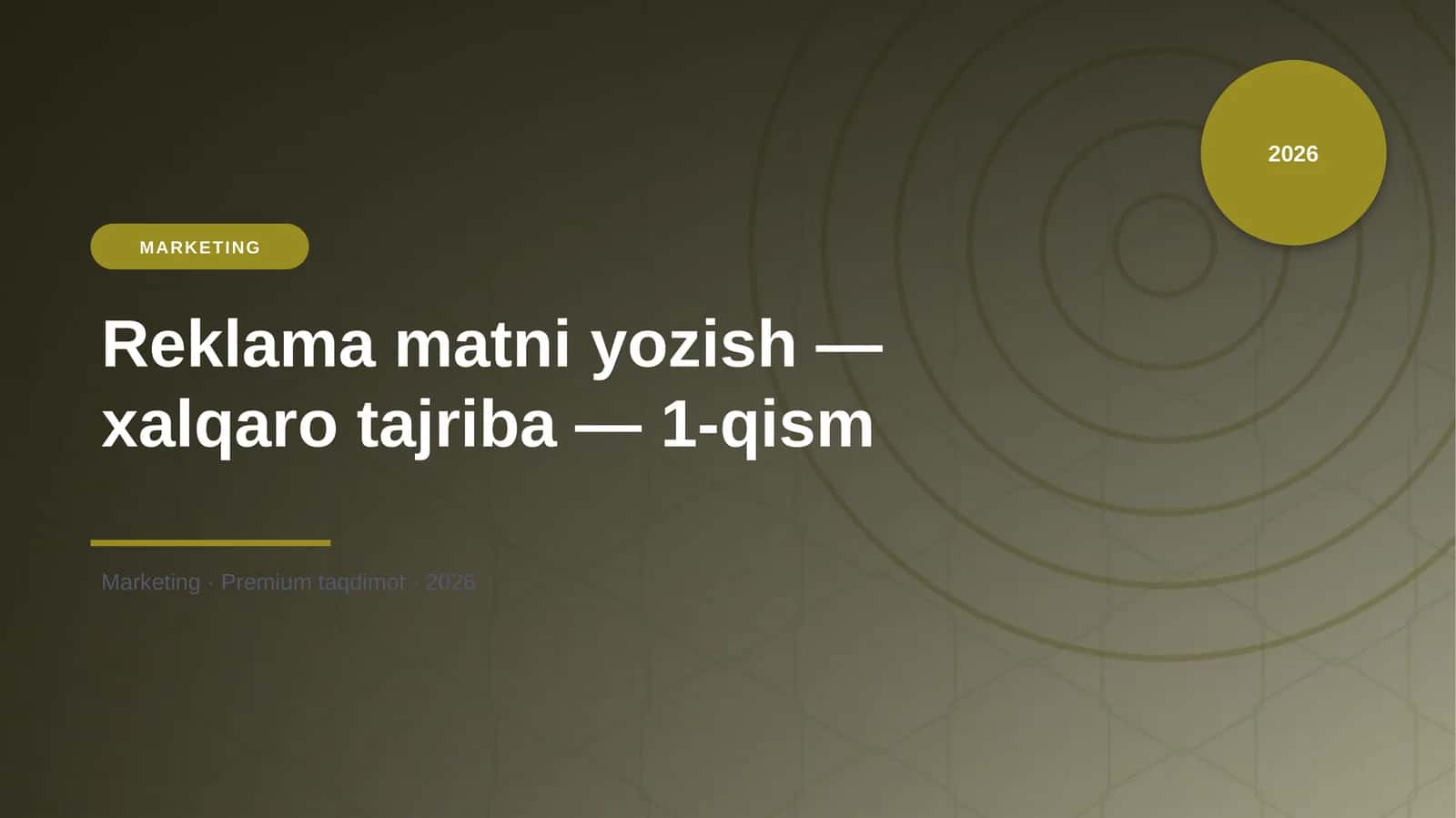 Reklama Matni Yozish - Xalqaro Tajriba - 1-qism 1