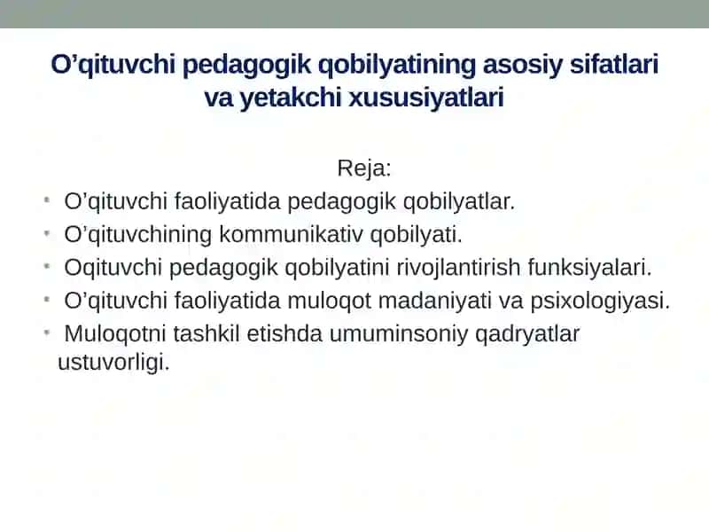 Pedagogik qobilyat va yetakchi xususiyatlar 1