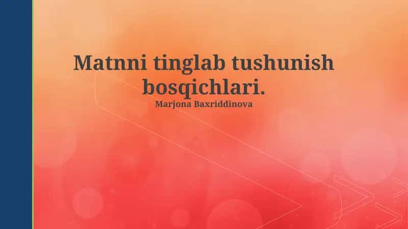 Eshitishni tushunish bosqichlari 1