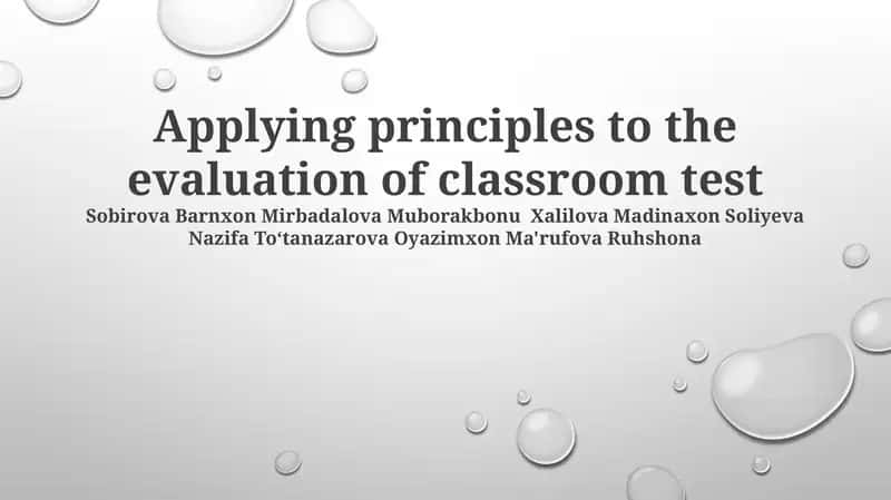 Applying principles to the evaluation of classroom test 1