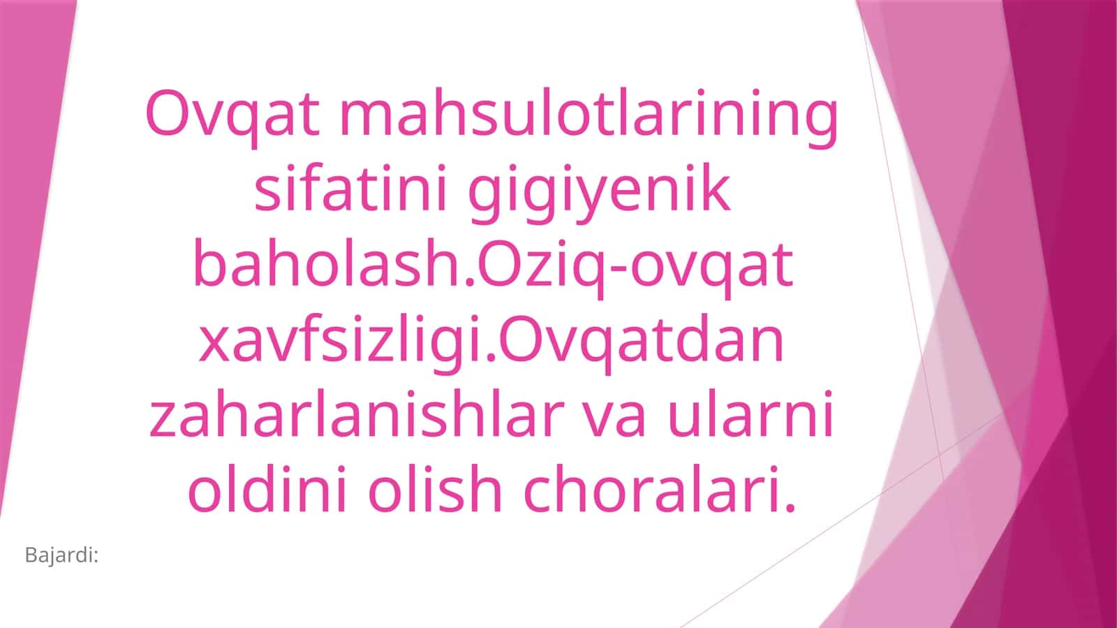Ovqat mahsulotlarining sifatini gigiyenik baholash.Oziq-ovqat xavfsizligi.Ovqatdan zaharlanishlar va 1