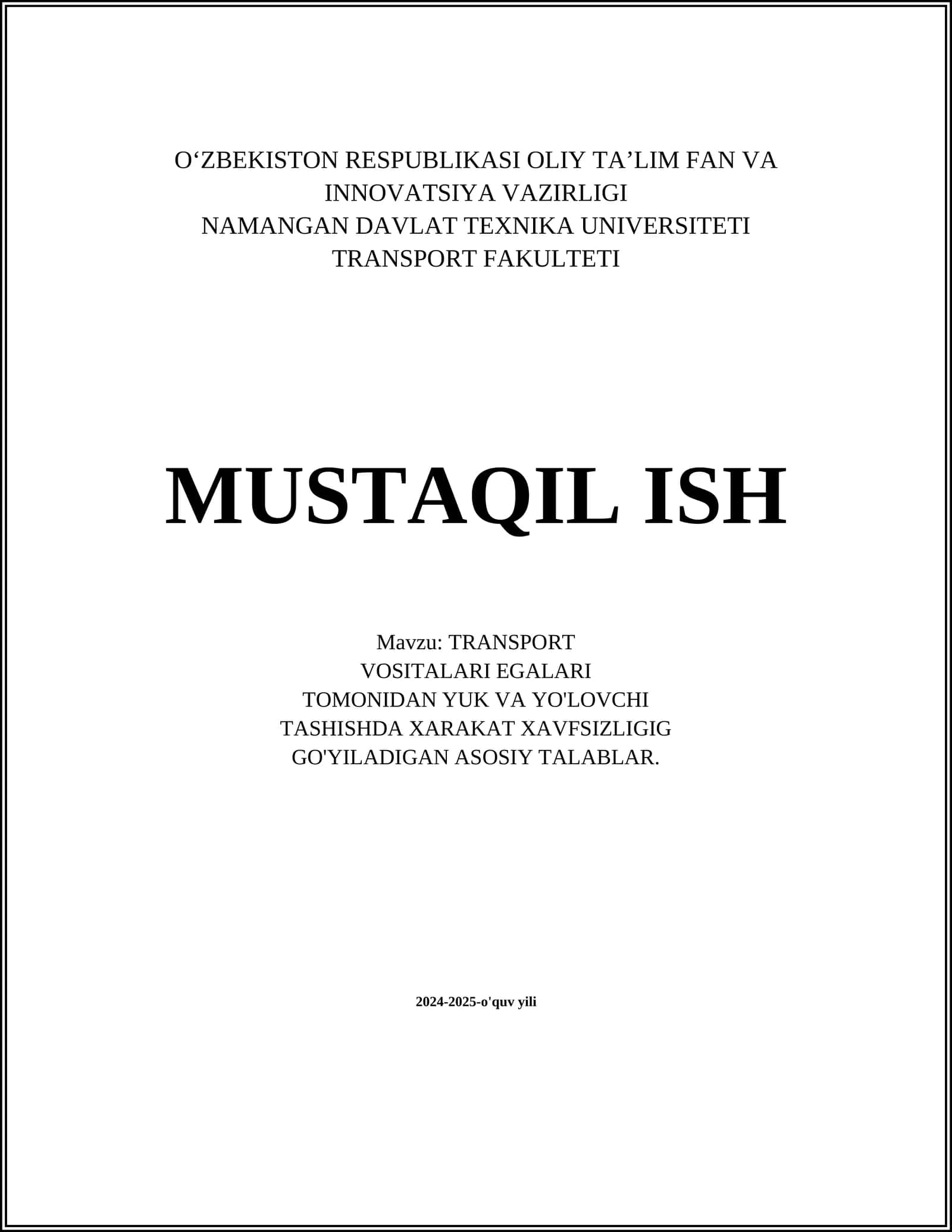 TRANSPORT VOSITALARI EGALARI TOMONIDAN YUK VA YO'LOVCHI TASHISHDA XARAKAT XAVFSIZLIGIG GO'YILADIGAN ASOSIY TALABLAR 1