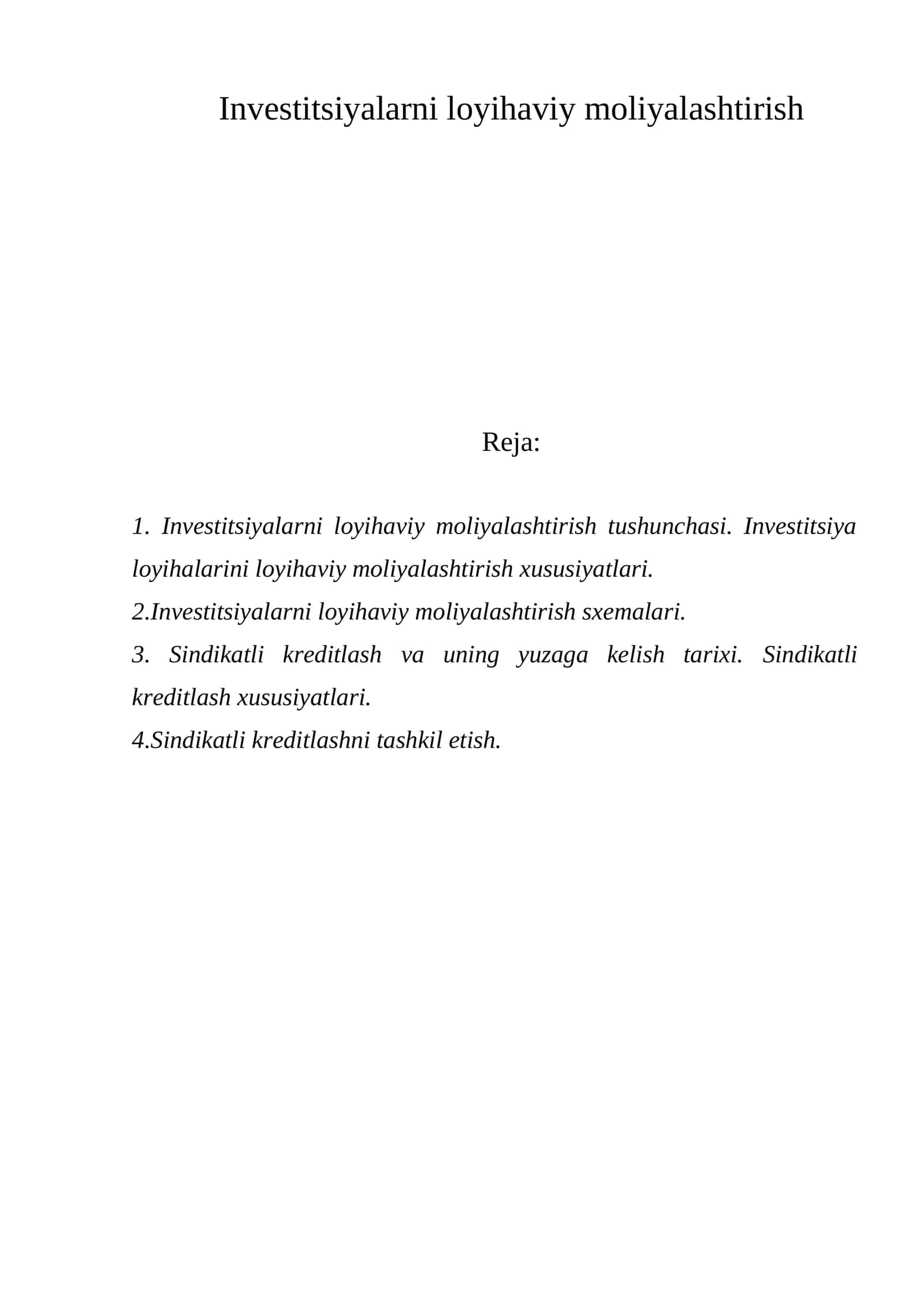 Investitsiyalarni loyihaviy moliyalashtirish 1