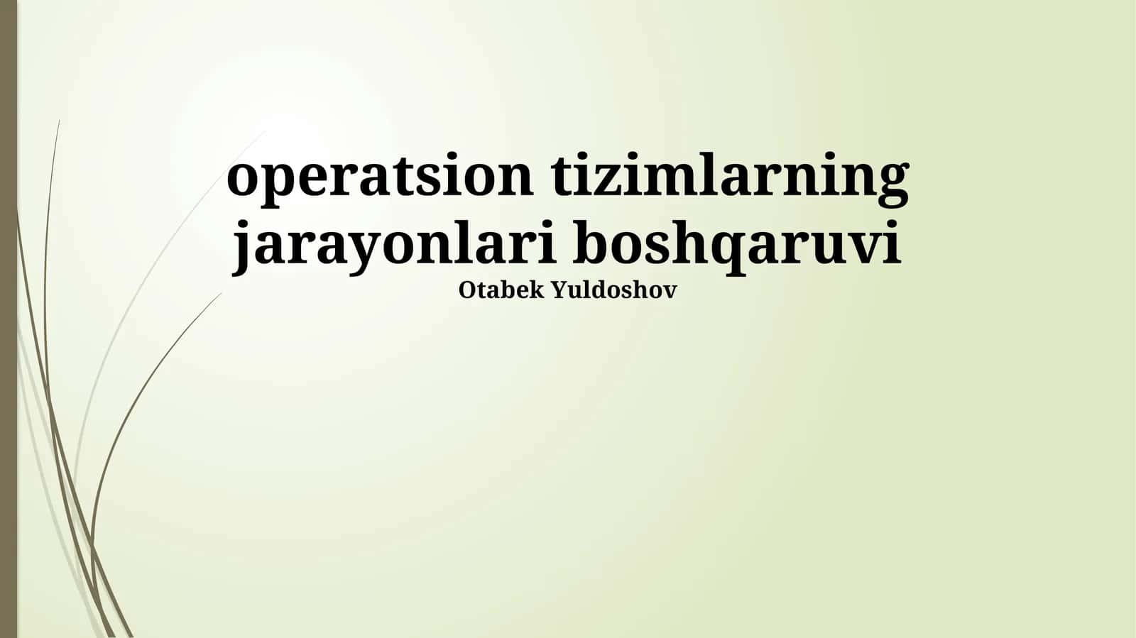 Jarayonlarni boshqarishning asosiy tushunchalari 1