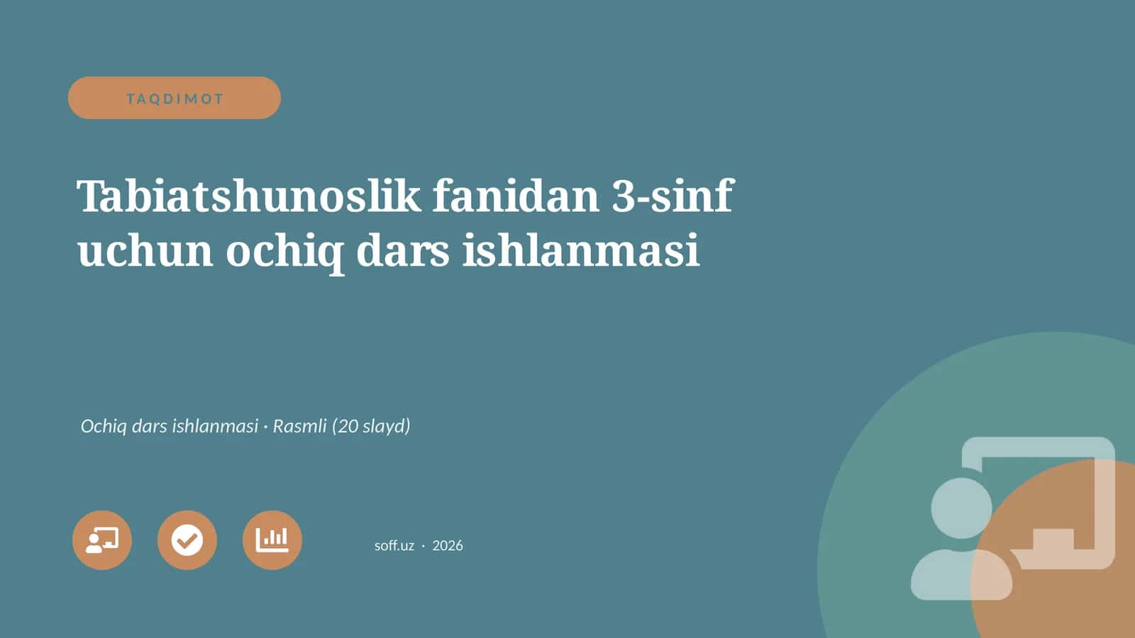 Tabiatshunoslik fanidan 3-sinf uchun ochiq dars ishlanmasi 1
