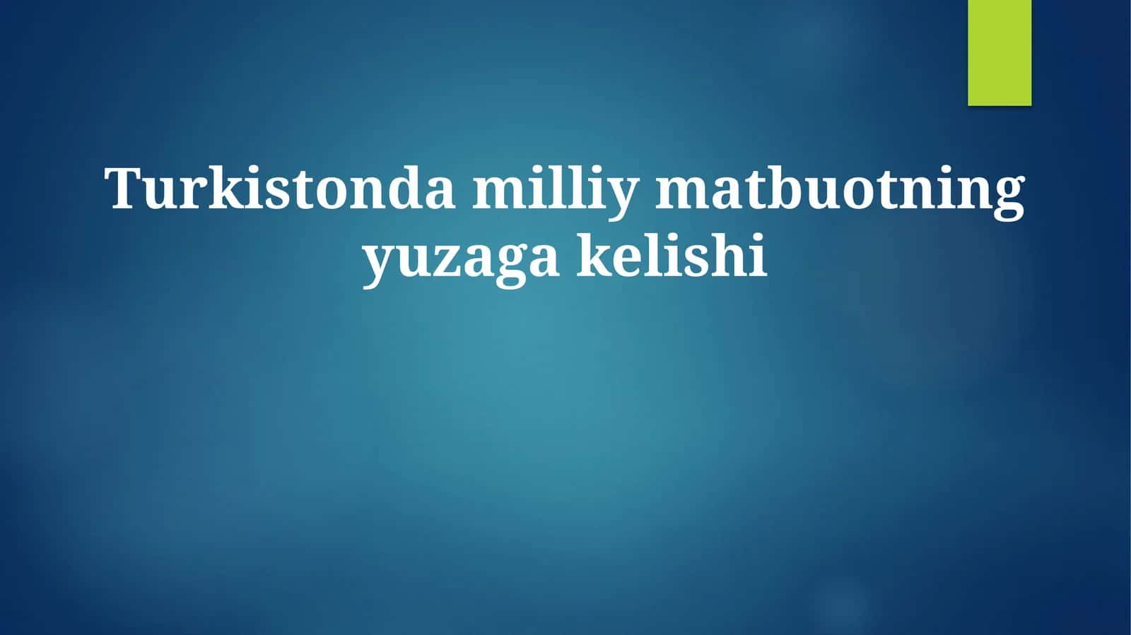 Turkistonda milliy matbuotning yuzaga kelishi 1