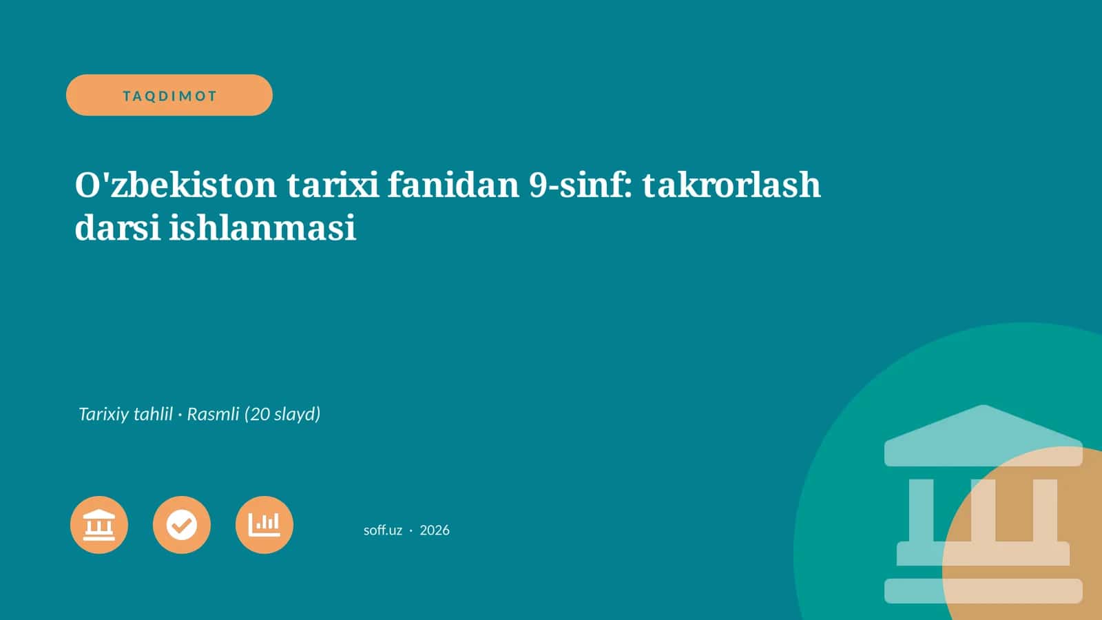 O'zbekiston tarixi fanidan 9-sinf: takrorlash darsi ishlanmasi 1
