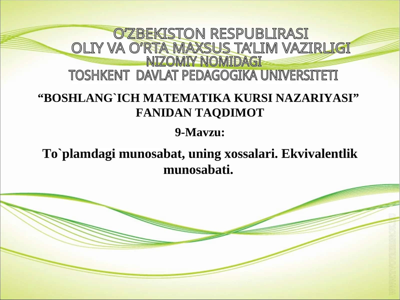 BOSHLANG`ICH MATEMATIKA KURSI NAZARIYASI FANIDAN TAQDIMOT 1