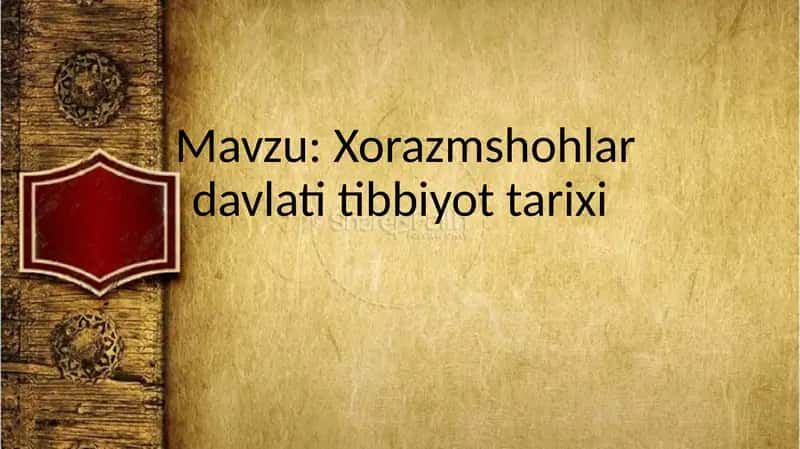 Xorazmshohlar davlati tibbiyot tarixi 1
