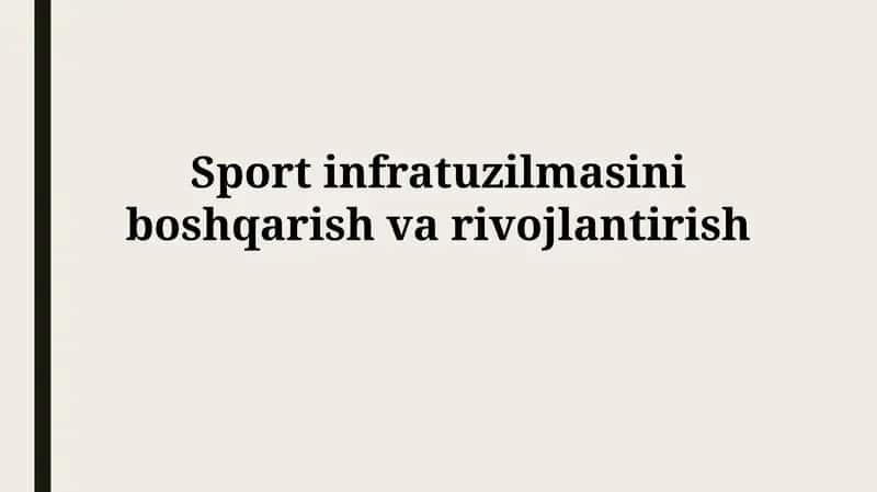 Sport infratuzilmasini rejalashtirish 1