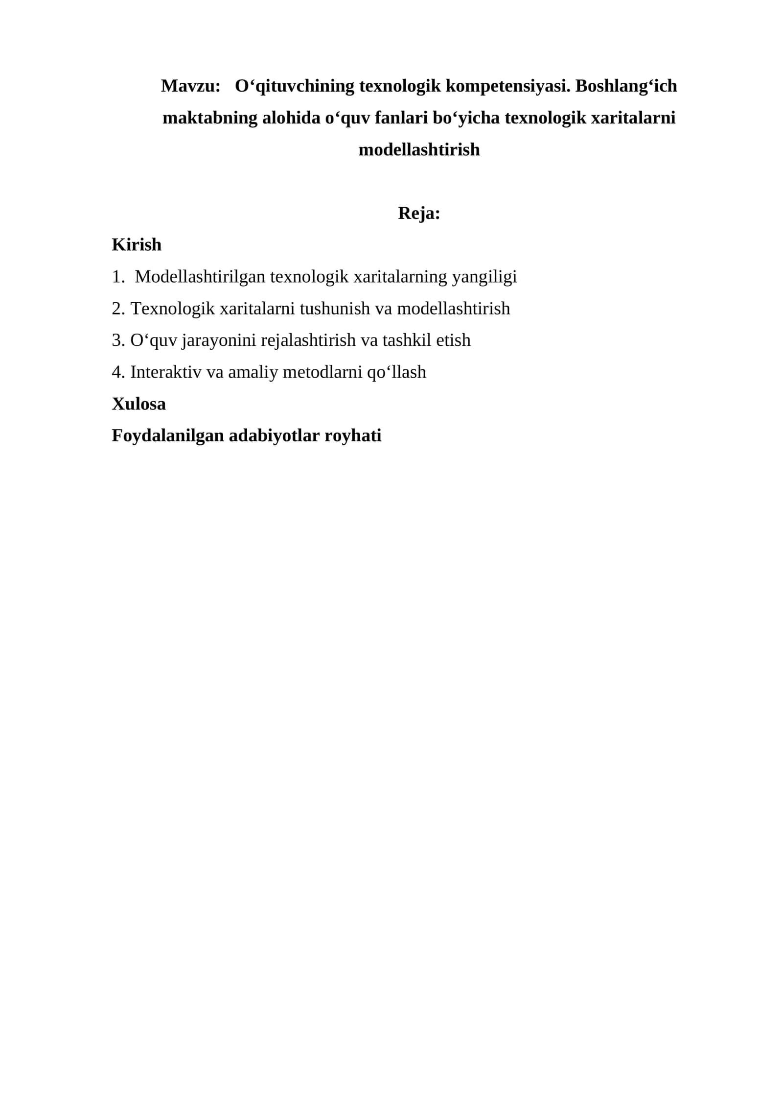 O‘qituvchining texnologik kompetensiyasi. Boshlang‘ich maktabning alohida o‘quv fanlari bo‘yicha texnologik xaritalarni modellashtirish 1