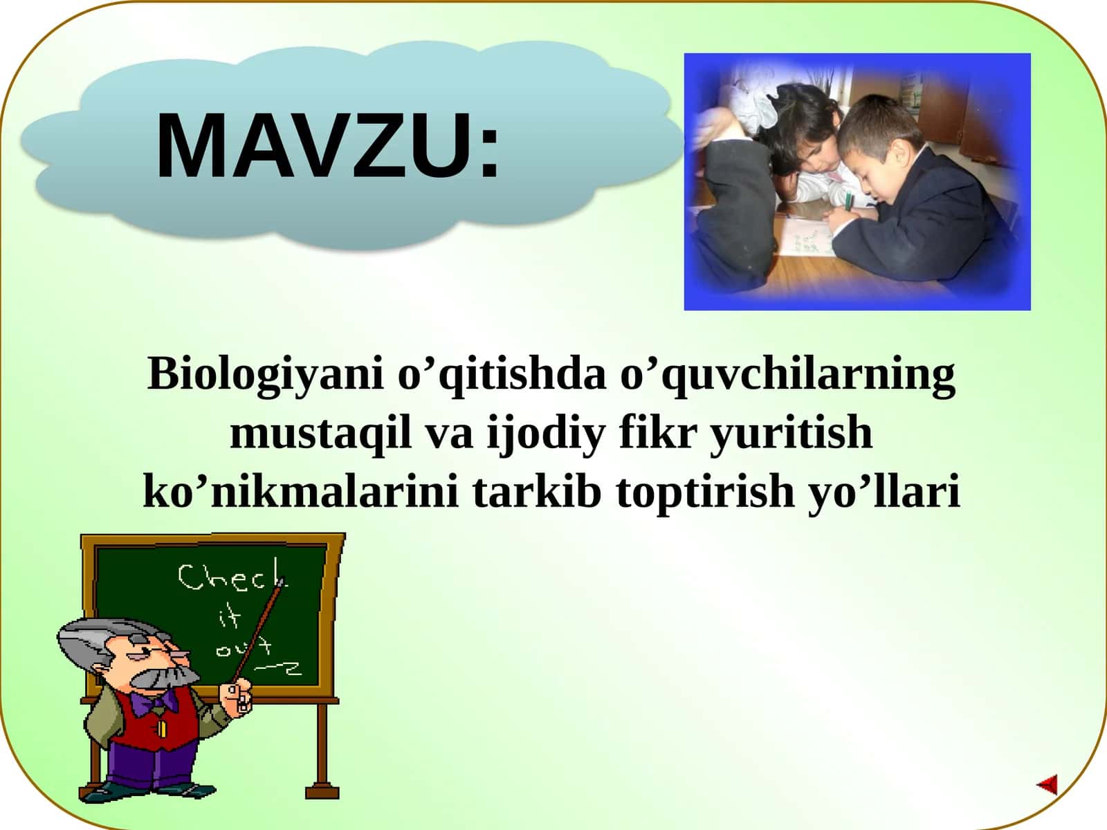 Biologiyani o’qitishda o’quvchilarning mustaqil va ijodiy fikr yuritish ko’nikmalarini tarkib toptirish yo’llari 1