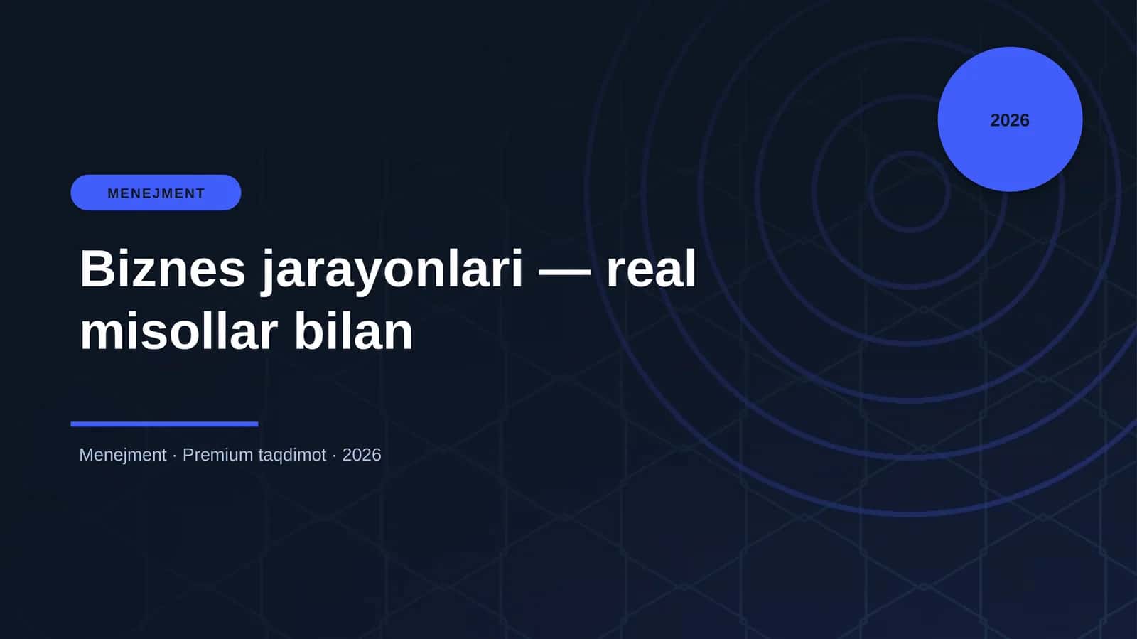 Biznes jarayonlari — real misollar bilan 1