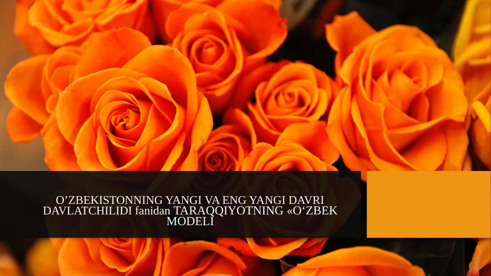 O’ZBEKISTONNING YANGI VA ENG YANGI DAVRI DAVLATCHILIDI fanidan TARAQQIYOTNING «O‘ZBEK MODELI 1