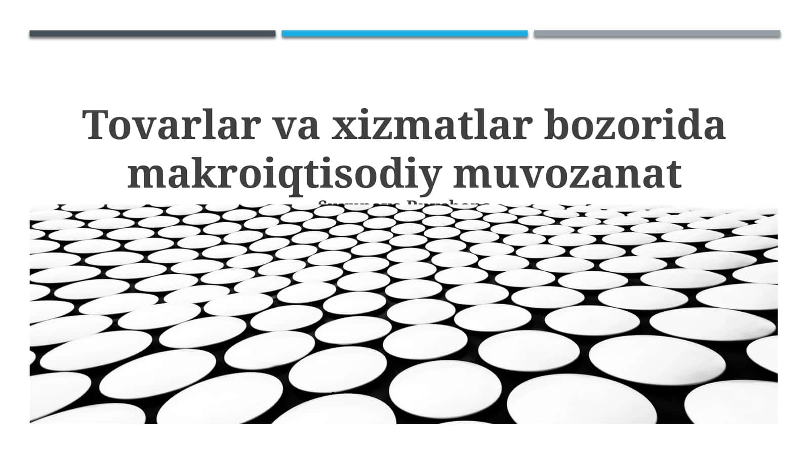 Tovarlar va xizmatlar bozorida makroiqtisodiy muvozanat 1