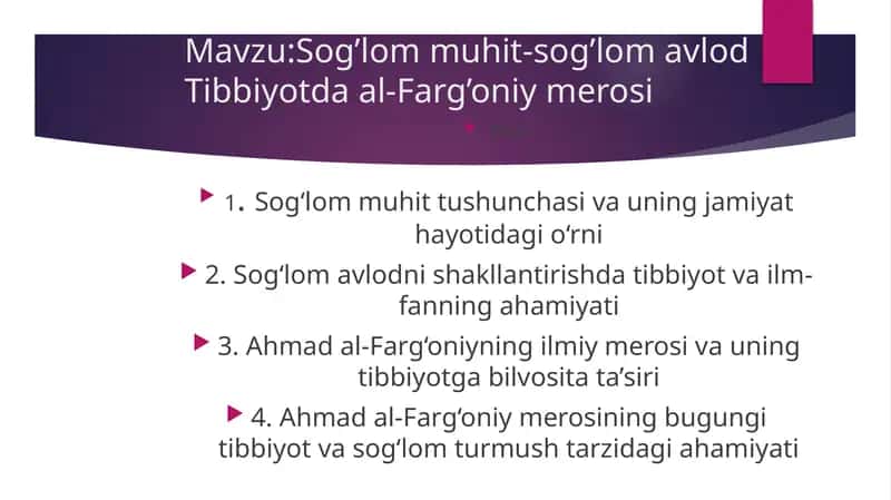 Sog’lom muhit-sog’lom avlod. Tibbiyotda al-Farg’oniy merosi 1