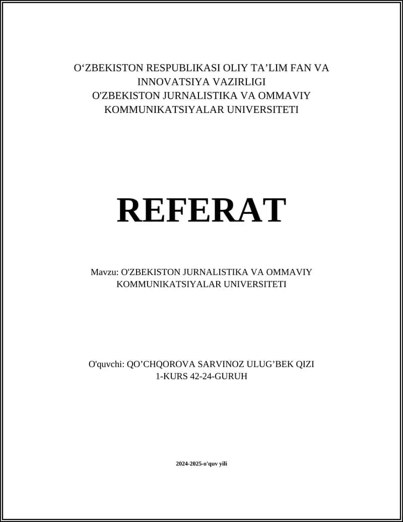 O'ZBEKISTON JURNALISTIKA VA OMMAVIY KOMMUNIKATSIYALAR UNIVERSITETI 1
