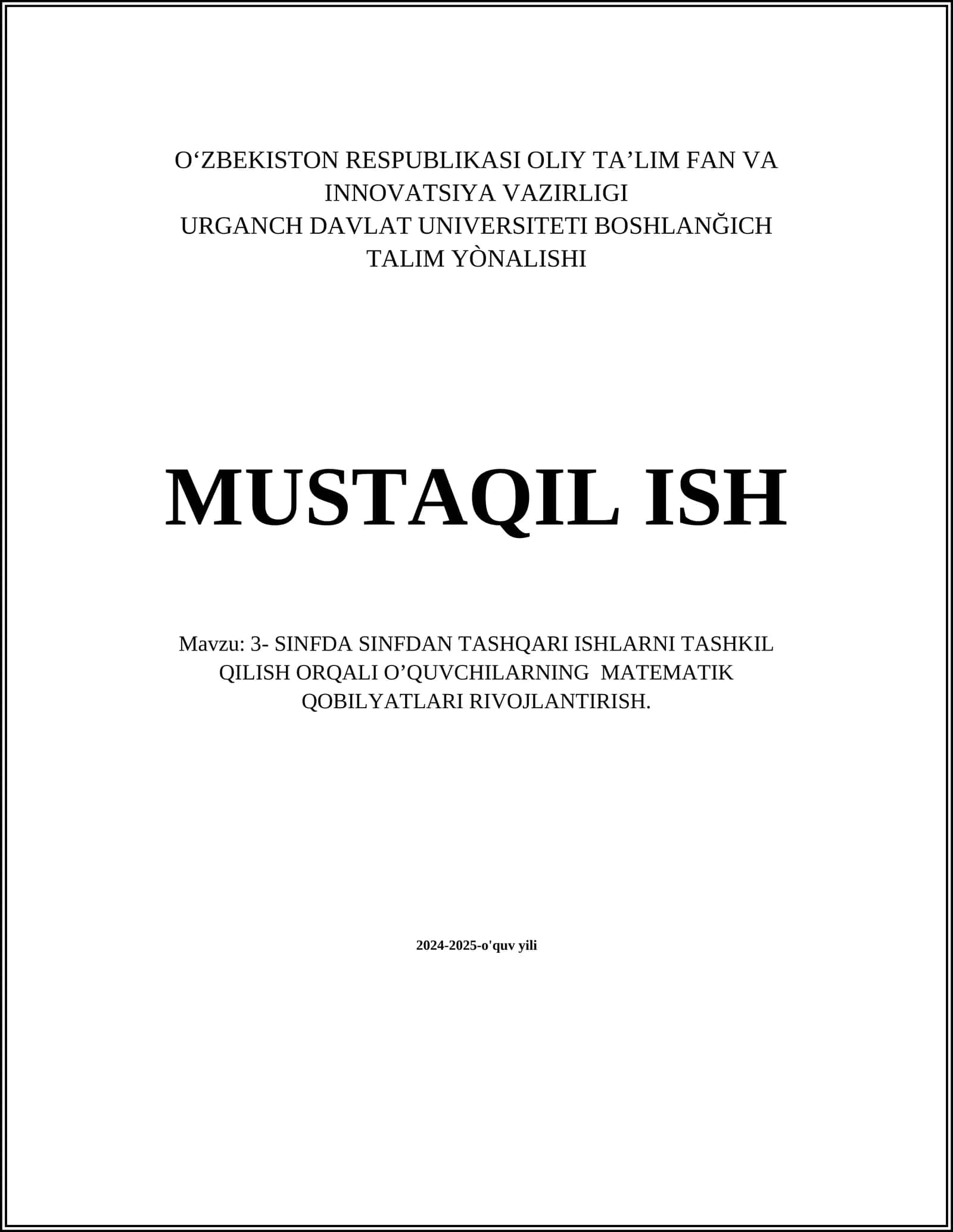 3- SINFDA SINFDAN TASHQARI ISHLARNI TASHKIL QILISH ORQALI O’QUVCHILARNING MATEMATIK QOBILYATLARI RIVOJLANTIRISH 1
