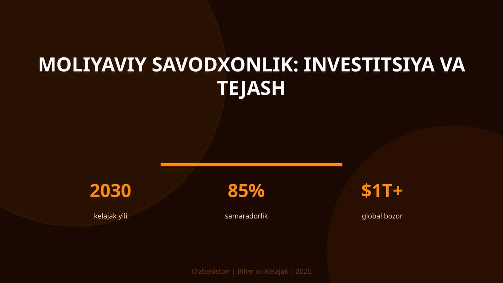 Moliyaviy savodxonlik: investitsiya va tejash 1