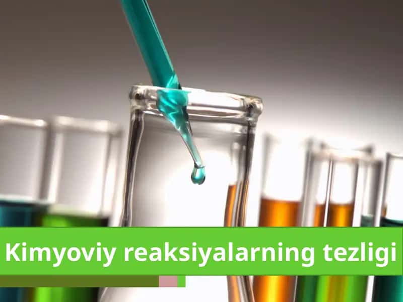 Kimyoviy reaksiyalarning tezligi 1