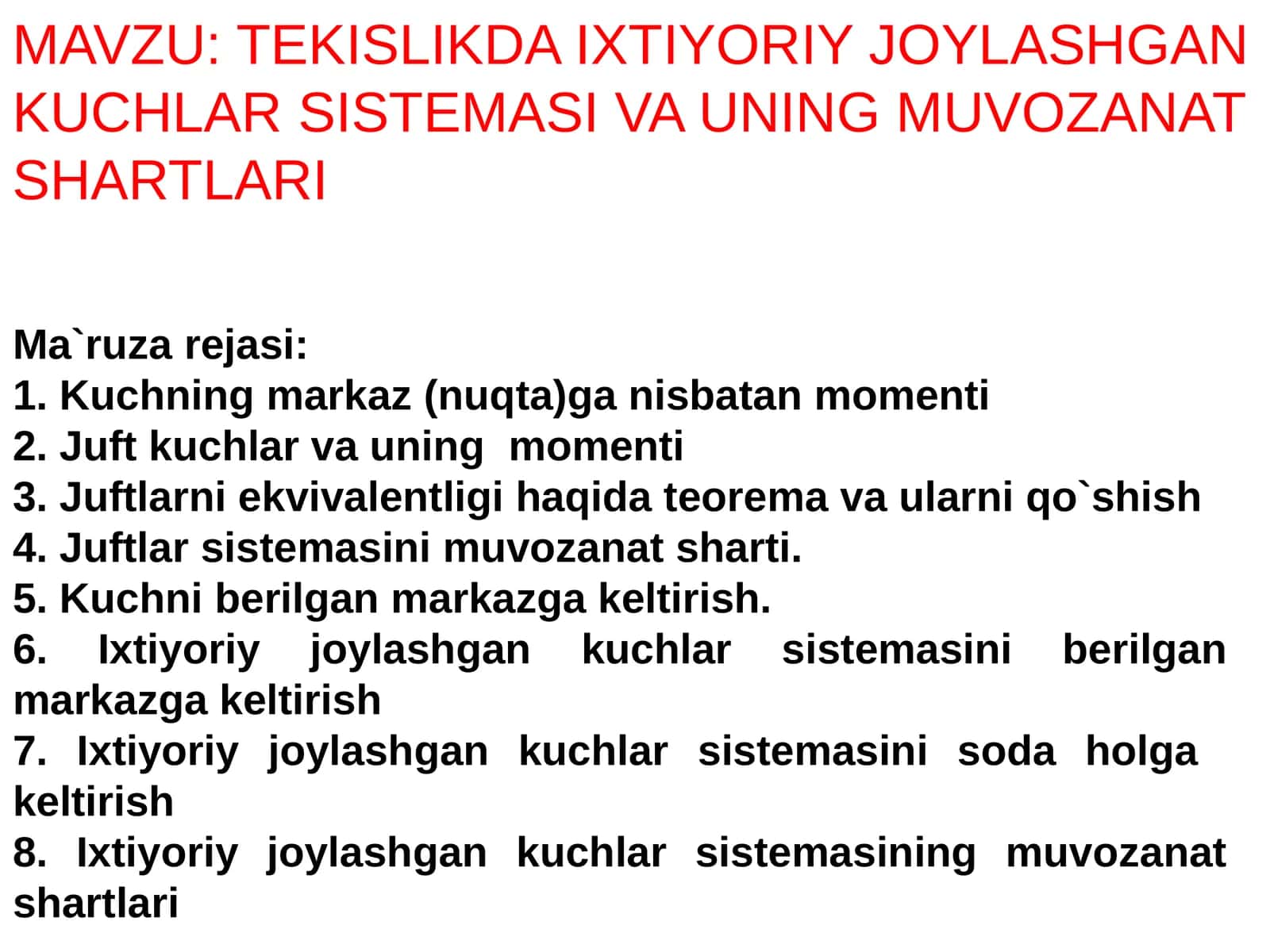 TEKISLIKDA IXTIYORIY JOYLASHGAN KUCHLAR SISTEMASI VA UNING MUVOZANAT SHARTLARI 1