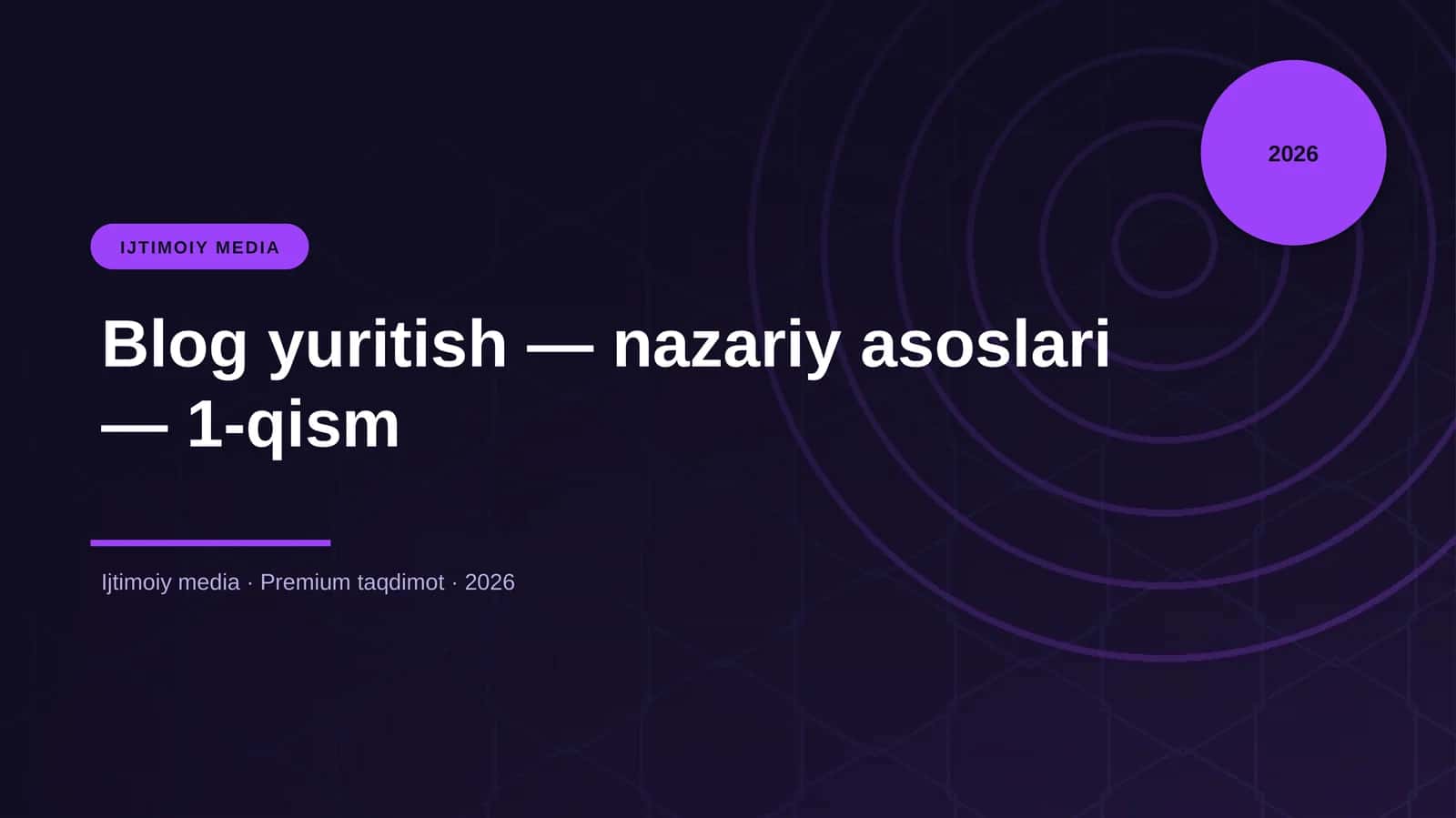 Blog yuritish — nazariy asoslari — 1-qism 1