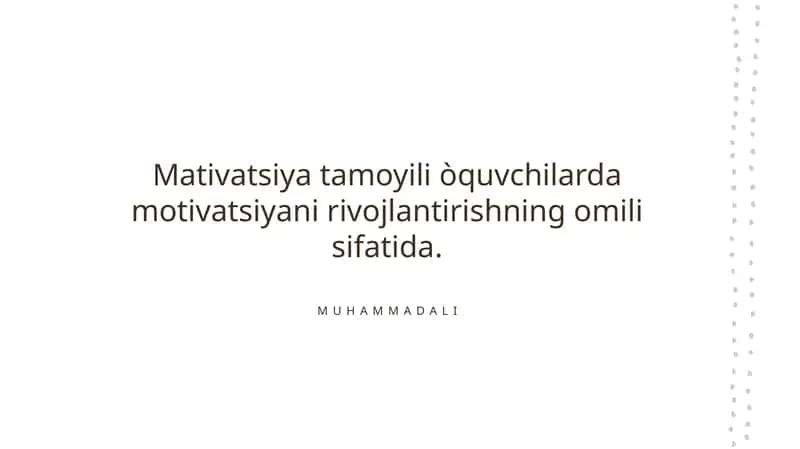 Motivatsiya tamoyillari va ta'limdagi roli 1
