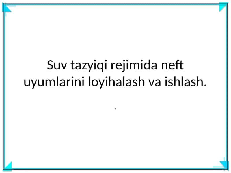 Neft va gaz uyumlarini loyihalash 1
