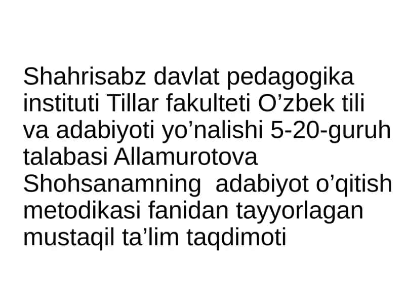Adabiyot o’qitish metodikasi 1