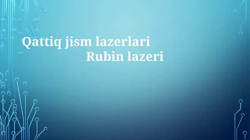 Qattiq jismli lazerlari Rubinlazeri 1